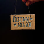 Handgemachtes Schild mit "Lieblingsmensch" -